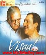 Gulzar and Ghulam Ali ghazal songs