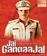 Jai Gangaajal 2016 movie poster