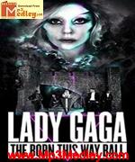 Lady Gaga Born ThisWay movie poster