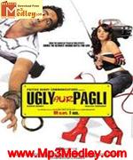 Ugly Aur Pagli 2008 movie poster