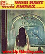 Wohi Raat Wohi Awaz 1973 movie poster