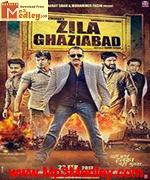 Zila Ghaziabad 2013 movie poster